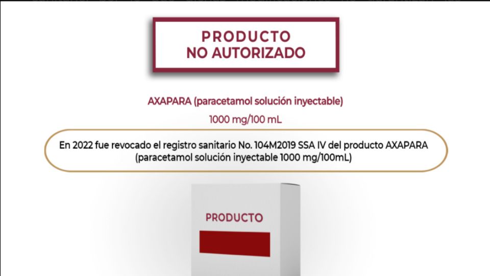 Alertan que el producto Axapara (paracetamol solución inyectable) no está autorizado