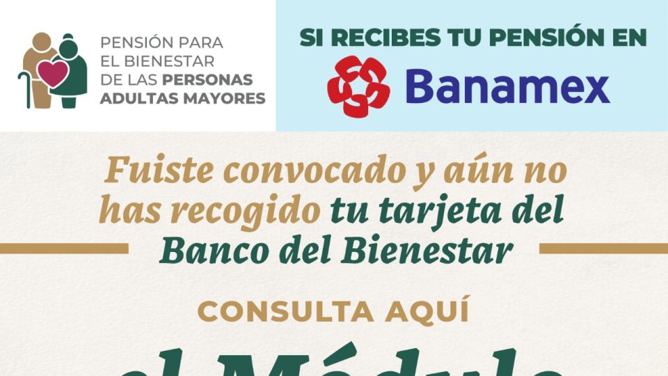 Abren módulos para adultos mayores que cobran con tarjeta Banamex y no recogieron tarjeta del Banco de Bienestar