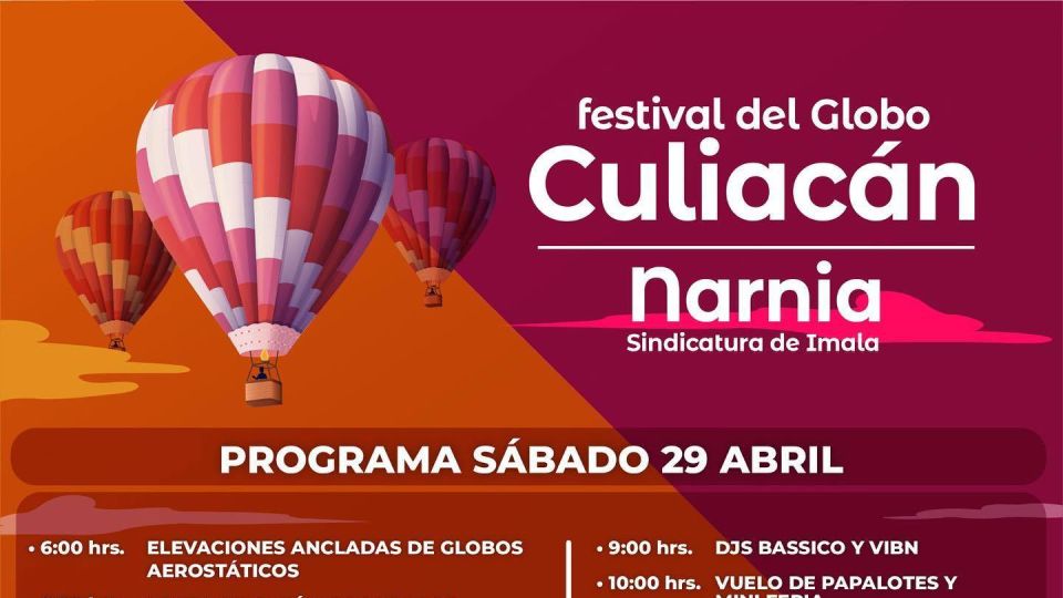 Listos para el Festival del Globo en Culiacán, conoce el programa y el croquis para llegar