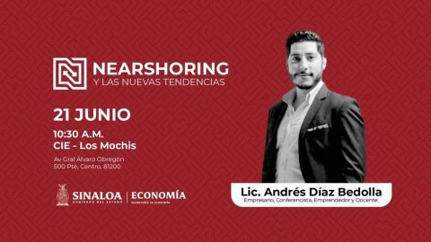 Invitan a conferencia "Nearshoring, las nuevas tendencias en el comercio internacional"