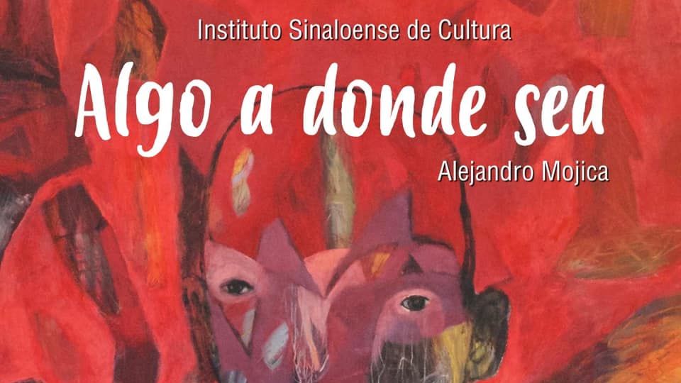 El 11 de agosto abre nueva exposición "Algo a donde sea", de Alex Mojica, en el MASIN