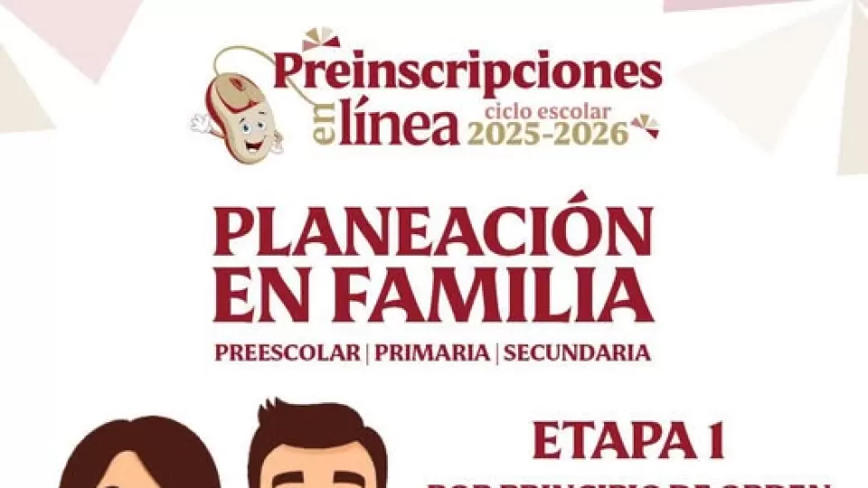 Inician en Sinaloa Preinscripciones para escuelas públicas de Educación Básica