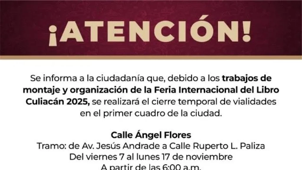 Culiacán: inician cierres viales por la Feria Internacional del Libro 2025