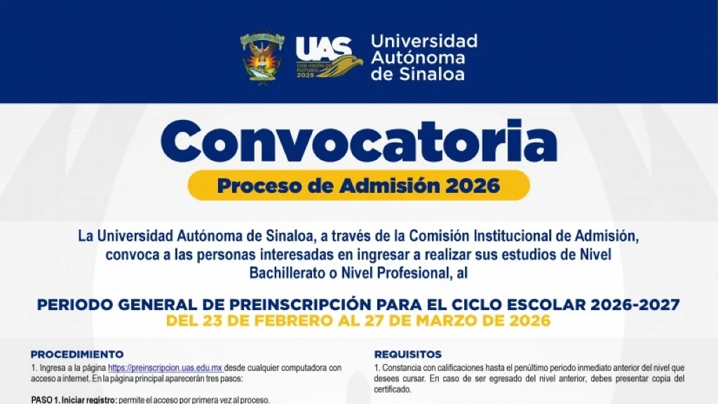 La UAS abre portal de preinscripciones para el Ciclo 2026-2027 este lunes 23 de febrero; consulta las fechas por región y bloque