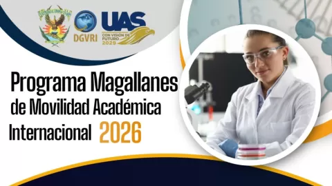 La UAS lanza el Programa Magallanes 2026; estudiantes y docentes podrán realizar estancias en Europa y Latinoamérica