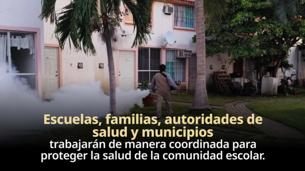 México Lanza la 2ª Jornada Nacional vs. Dengue, Chikungunya y Zika 2026: Escuelas Libres de Mosquitos Antes del Regreso a Clases