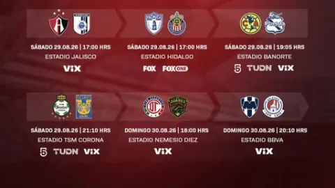 Liga MX: Horarios y Canales EN VIVO de la Jornada 6 del Apertura 2026 – Sábado de Pasión